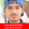 I love Raat M kheti
